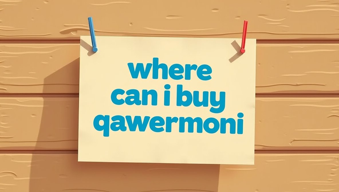 where can i buy qawermoni: Complete Guide to Safe Purchase, Benefits, and Usage